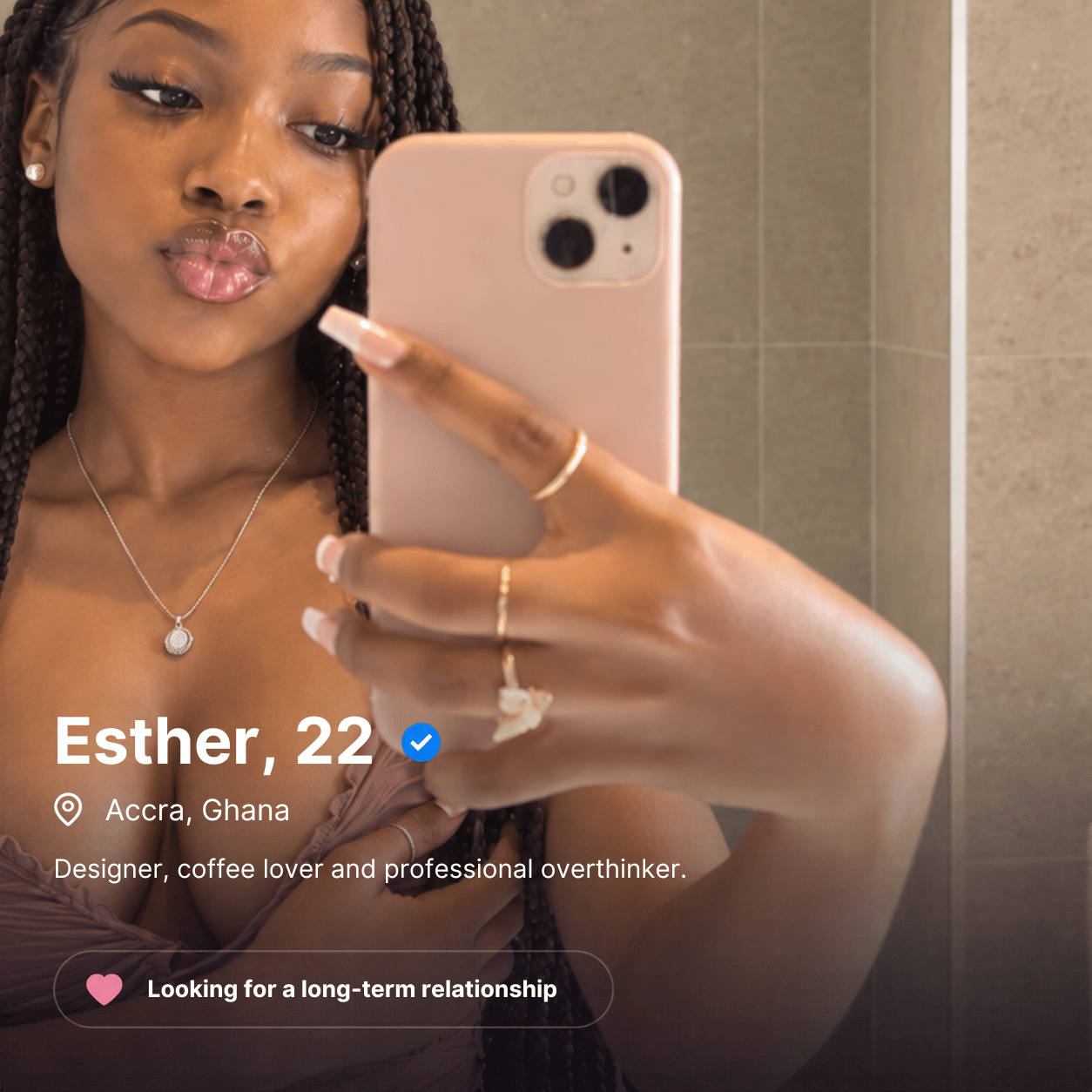 Esther, 22, in Accra, Ghana. Designer and coffee lover looking for a long-term relationship.